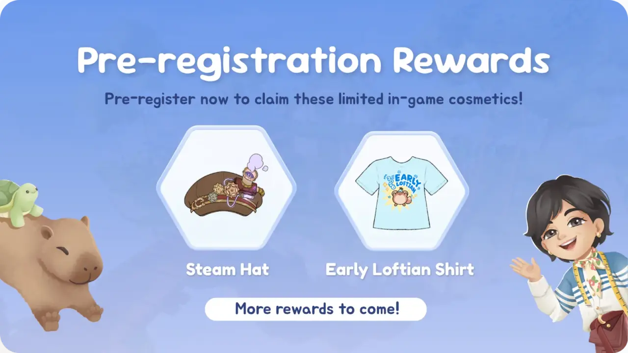 Steam Hat and Early Loftian Shirt offered as pre-registration rewards