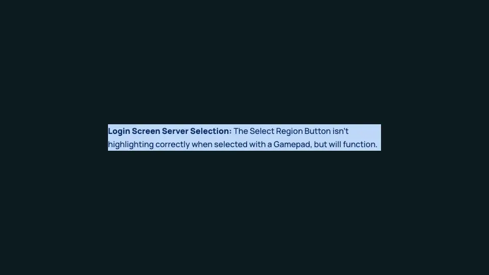 Known-issue notice describing the Select Region gamepad highlight problem
