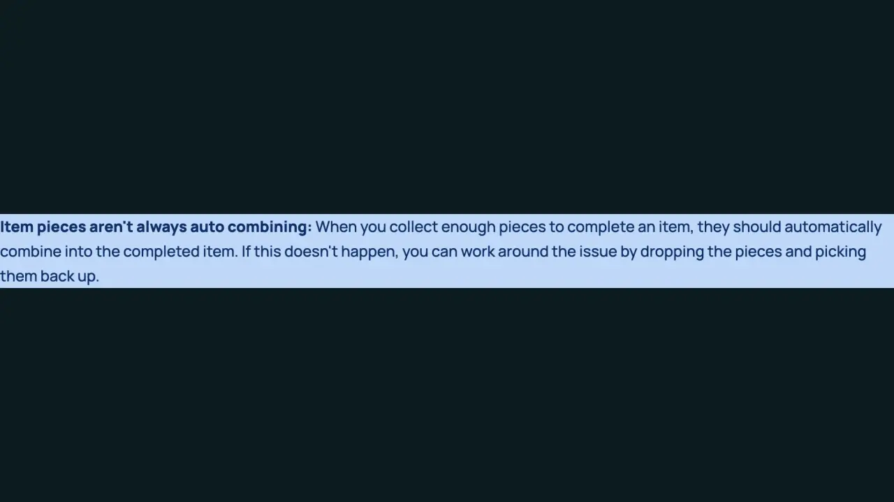 Known-issues notice describing dropping and picking up uncombined item pieces